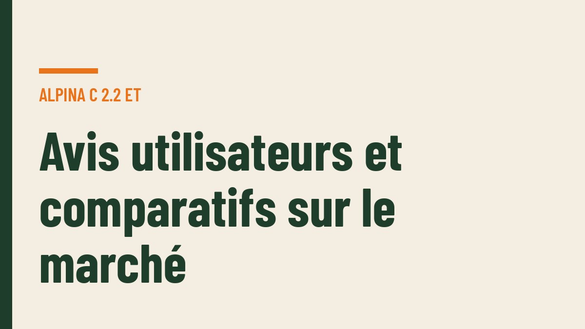 Avis utilisateurs et comparatifs sur le marché