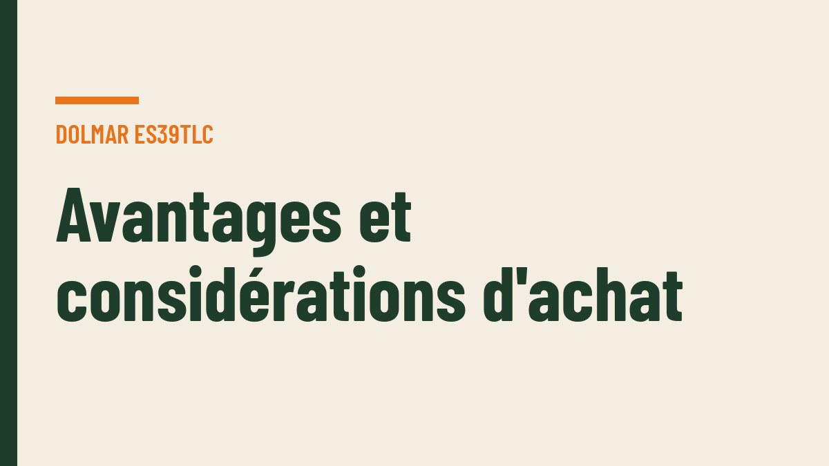 Avantages et considérations d'achat