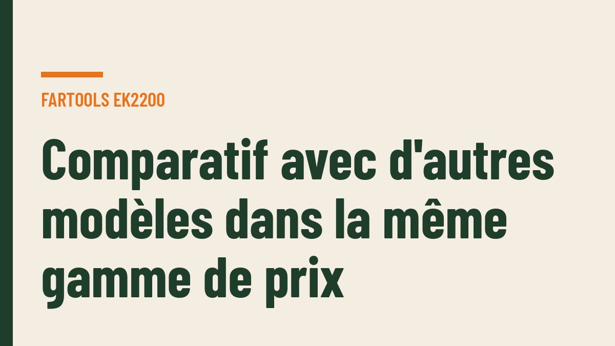 Comparatif avec d'autres modèles dans la même gamme de prix