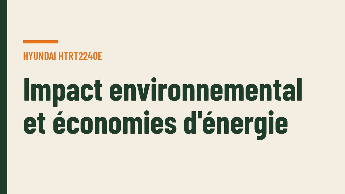 Impact environnemental et économies d'énergie
