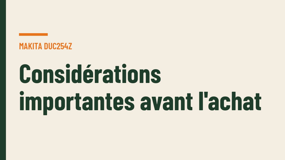 Considérations importantes avant l'achat