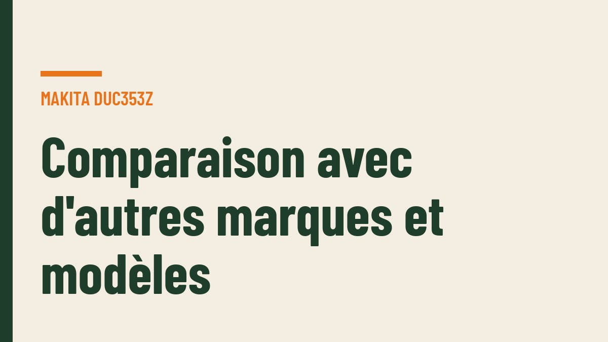 Comparaison avec d'autres marques et modèles