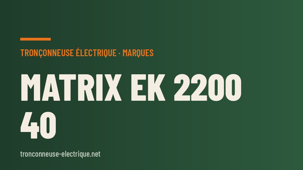 Matrix EK 2200 40