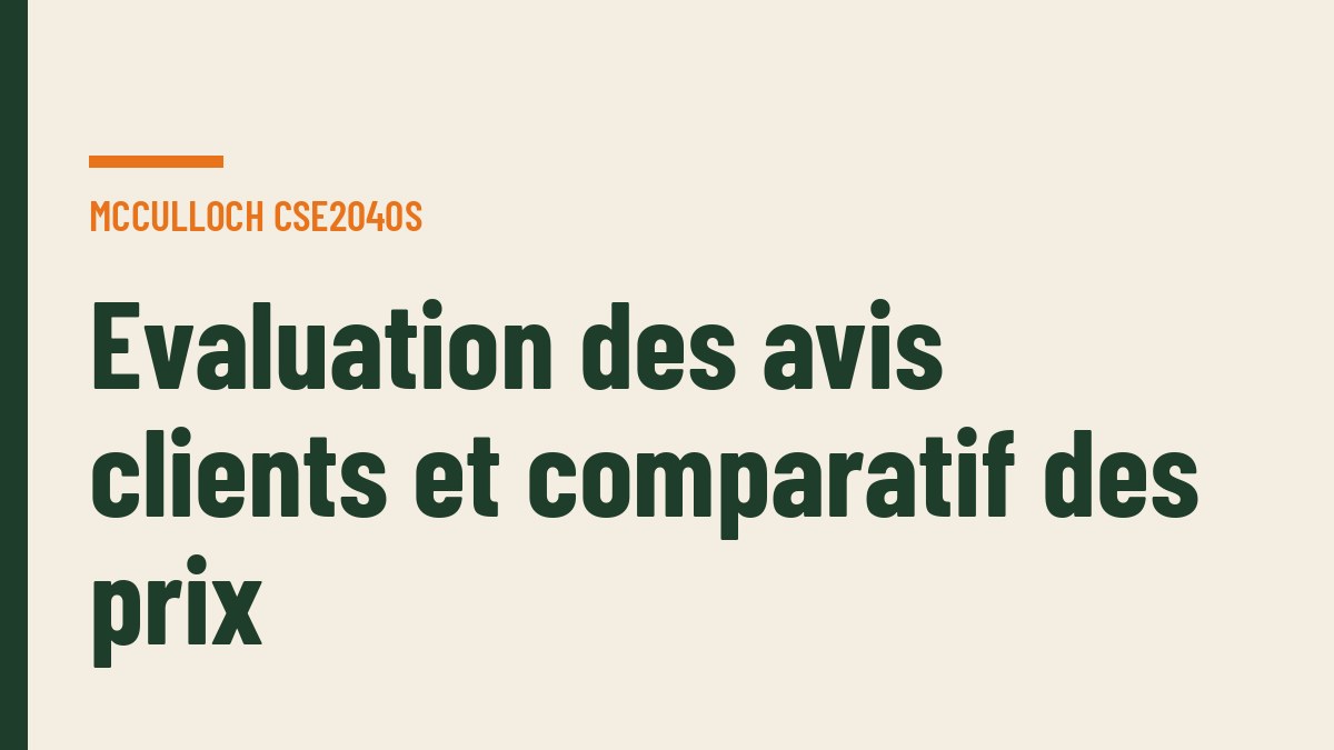 Evaluation des avis clients et comparatif des prix