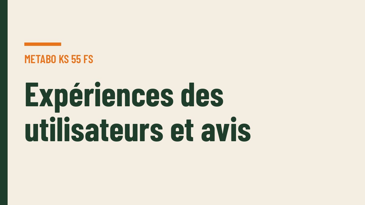 Expériences des utilisateurs et avis