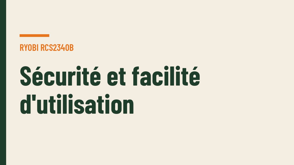 Sécurité et facilité d'utilisation