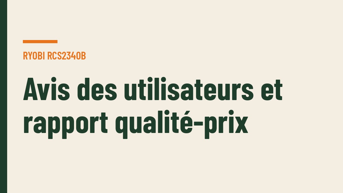 Avis des utilisateurs et rapport qualité-prix