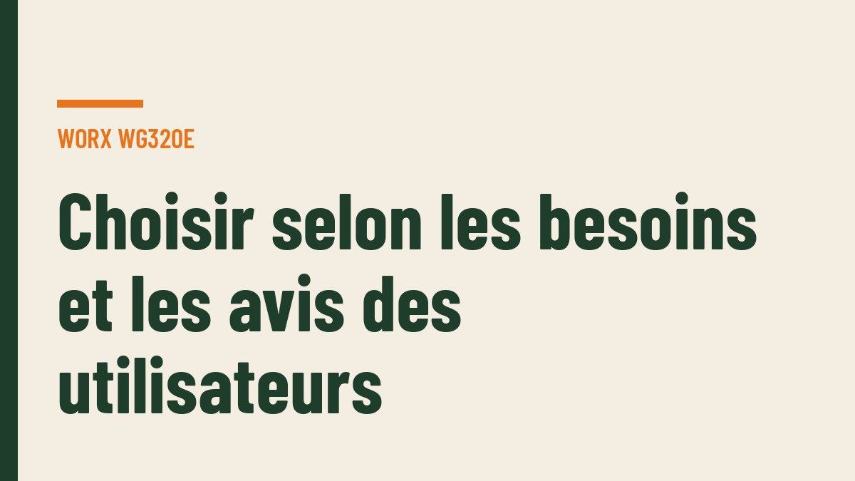 Choisir selon les besoins et les avis des utilisateurs